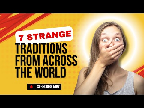 7 Weird & Wonderful Traditions From Around the World 🌍 | Strange Cultural Rituals