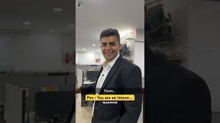 Pov : You are an intern🥲| Yash Lalwani #shorts #intern #internship