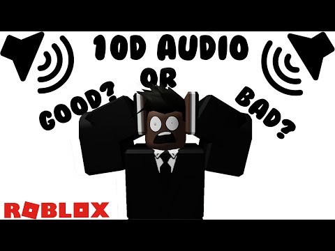 10D Audio In Roblox ?