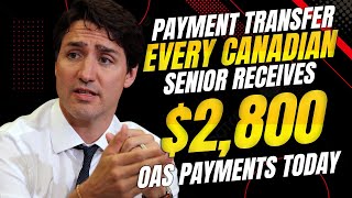Every Canadian Senior Gets $2800 OAS Payment Today! Canada News