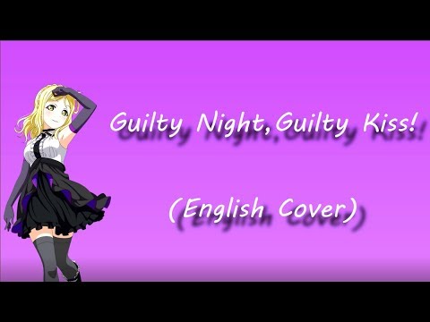 [PB] Love Live Sunshine!! - Guilty Night, Guilty Kiss! (English Cover)