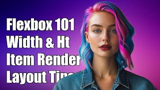 Understanding Flexbox: How Width and Height Affect Flex Item Rendering