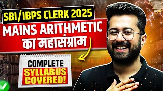 🔥 MAINS ARITHMETIC MARATHON for SBI / IBPS Clerk 2025 || Examiner's Fav. Types || Aashish Arora