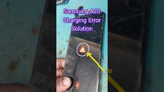 Samsung A20 Charging Error Solution #viralvideo #smartphone#chargingsolution