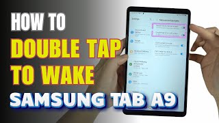 How to Double tap to wake up Samsung Galaxy Tab A9