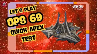 OPS 69 - Quick Apex Test | Let´s Play Star Trek Fleet Command (STFC) | Outside Views STFC