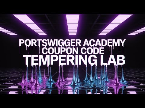 Portswigger Acadamy Coupon Code Tempering
