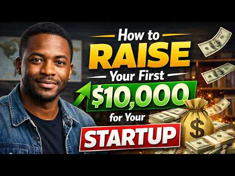 How to Raise Your First $10,000 for Your Startup (Step-by-Step Guide)
