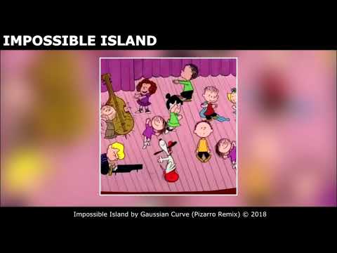 Gaussian Curve - Impossible Island (Pizarro Remix)
