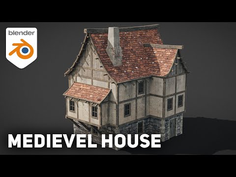 Creating a Medievel House in Blender