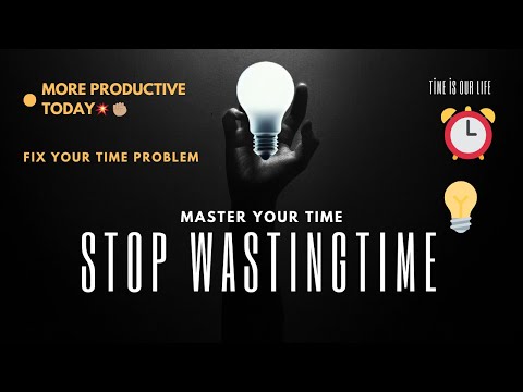 How to Master Time Management and Get More Done Every Day | 24 Hours? ⏰ No Problem | 2025