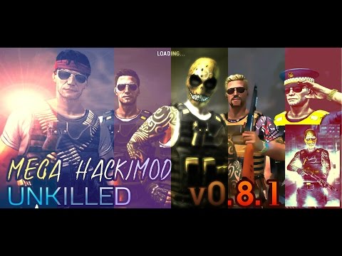 (Update) UNKILLED: MEGA HACK/MOD v0.8.1