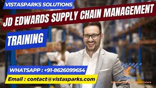 JD Edwards Supply Chain Management (SCM) Training | Vistasparks Solutions