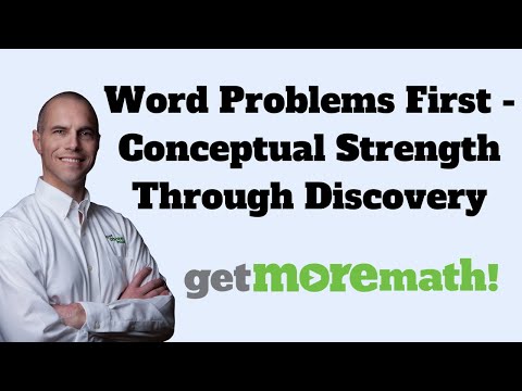 Word Problems First - Conceptual Strength Through Discovery