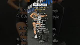 Join the June Challenge and Transform your life! #junechallenge #transformyourlife #positivechanges💕