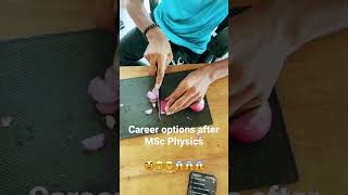 Career options after M Sc Physics | #jobsearch #entrepreneurship #iphone12