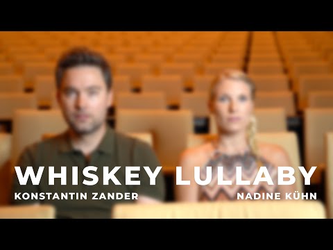 Whiskey Lullaby - Brad Paisley & Alison Krauss | Cover by Nadine Kühn & Konstantin Zander