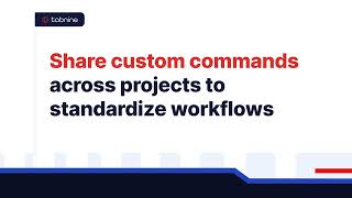 Share custom commands across projects to standardize workflows