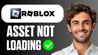 How To Fix Roblox Assets Not Loading / Not Loading Properly (Full Guide 2026)