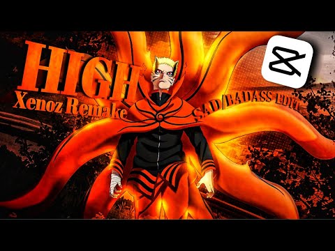 High - Naruto "Sad/Badass" [AMV/Edit] on CAPCUT ''@XenozEdit Remake''