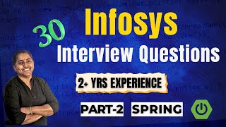 Infosys Spring Interview Questions for 2+ Years | Real Candidate Questions – Part 2 Spring Boot Only