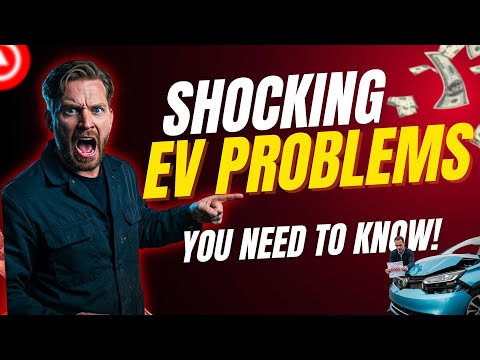 🚨 15 Shocking EV Problems You MUST Know Before Buying! Is an Electric Car Worth It?