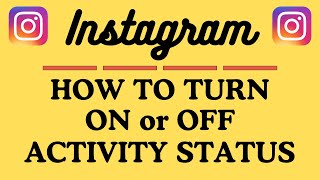 How to Enable or Disable Your Activity Status on Instagram | Easy Step-by-Step PC Tutorial