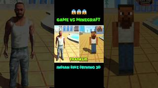 🥰Game Vs Minecraft | indian bike driving 3d #shorts #trending #indianbikedriving3d