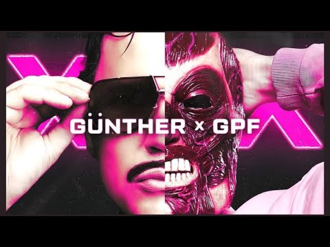 Günther x GPF - XXX (Official Music Video)