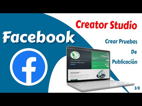 FACEBOOK 2022 | Creator Studio -  Crear Pruebas de Publicacion