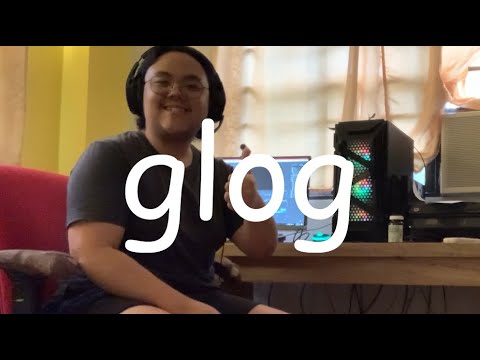 Glog 1 | GAYMING