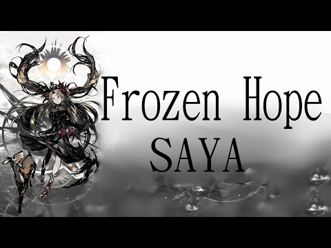 【Fate/Grand Order】SAYA《Frozen Hope》【ENG SUB】