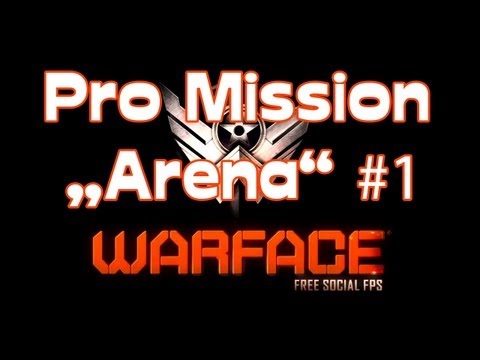 Warface: Pro Mission "Arena" #1 (HD)