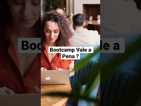 Bootcamp Vale a Pena ?