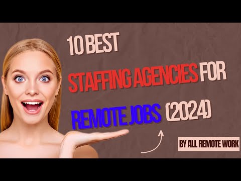 10 Best Staffing Agencies for Remote Jobs 2024