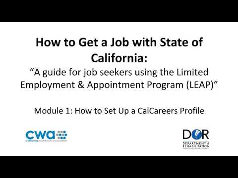 LEAP Module 1: How to Set Up a CalCareers Profile