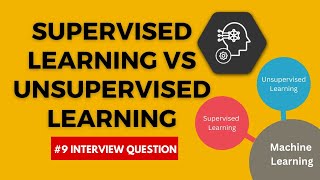 Supervise vs Unsupervised Learning | Machine Learning interview question | nine7