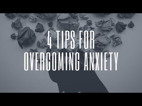 Top 4  Easy Tips For Overcoming Anxiety | Best Ways To Deal With Anxiety