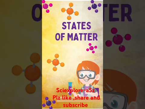 Easy explanation of States of matter.#youtube #education #science #chemistry #shorts #sciexplore-a5z