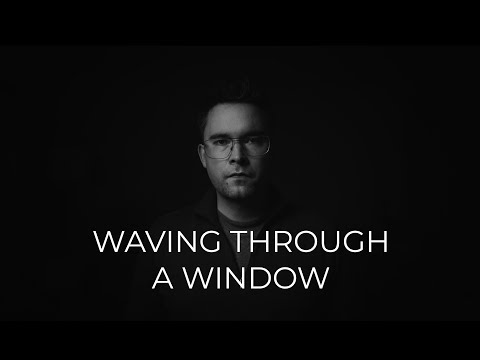 Waving Through a Window - Dear Evan Hansen - Cover by Konstantin Zander