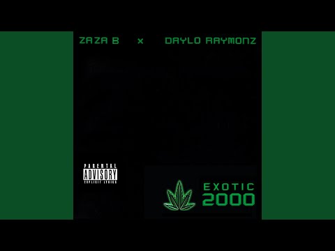 Exotic 2000 (feat. Daylo Raymonz)