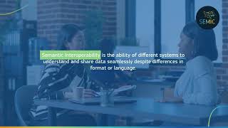 SEMIC: The meaning of Semantic Interoperability