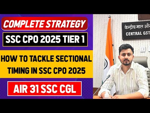SSC CPO 2025 tier 1 complete study plan! How to tackle sectional timing in SSC CPO 2025!!