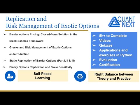 Replication and Risk Management of Exotic Options: Overview of the Course