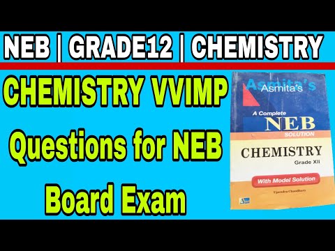 Chemistry Important Questions || Grade 12 || NEB BOARD EXAM || Physics Prodigy 🇳🇵