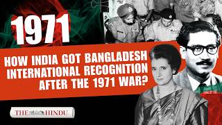 How did India get Bangladesh international recognition after the 1971 war?