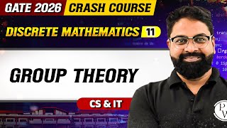 Discrete Mathematics 11 | Group Theory | CS & IT | GATE 2026 Crash Course