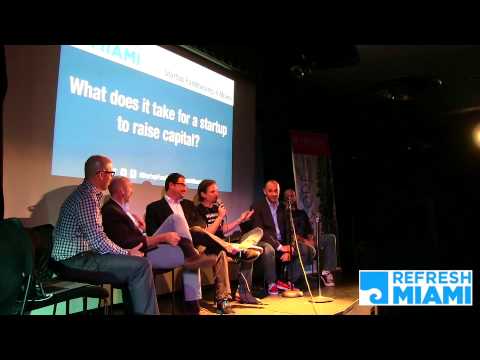 Refresh Miami: Fundraising your startup (May 2014)