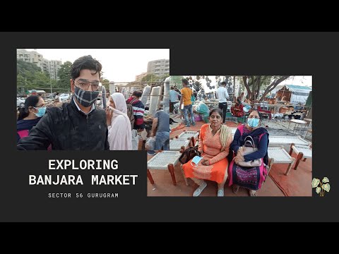 EXPLORING BANJARA MARKET | Visiting After Reconstruction | Sector 56 Gurugram ❤️