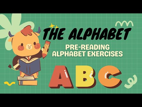 The Alphabet - Pre-reading Alphabet Exercises